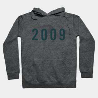 10th Birthday gift - 2009, 10 Years of Being Awesome Hoodie